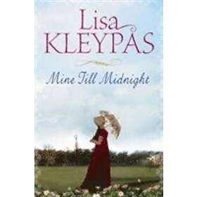 Lisa Kleypas: Mine Till Midnight