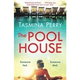 Tasmina Perry: The Pool House