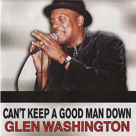 Glen Washington Can't A Good Man Down CD