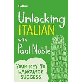 Paul Noble: Unlocking Italian with Paul Noble