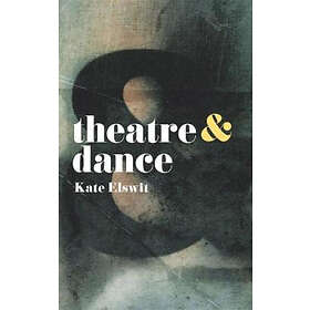 Kate Elswit: Theatre and Dance