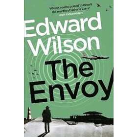 Edward Wilson: The Envoy