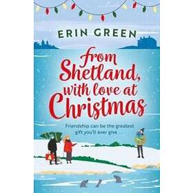 Erin Green: From Shetland, With Love at Christmas