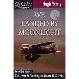 Hugh Verity: We Landed By Moonlight