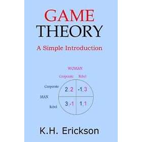 K H Erickson: Game Theory