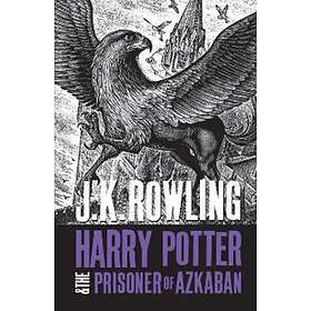 J K Rowling: Harry Potter and the Prisoner of Azkaban