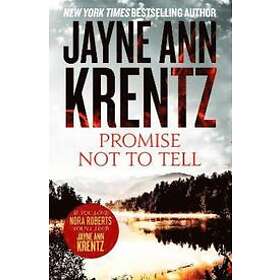 Jayne Ann Krentz: Promise Not To Tell