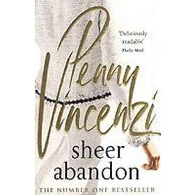 Penny Vincenzi: Sheer Abandon