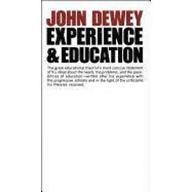 John Dewey: Experience And Education