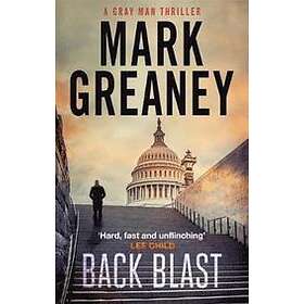 Mark Greaney: Back Blast