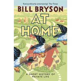 Bill Bryson: At Home