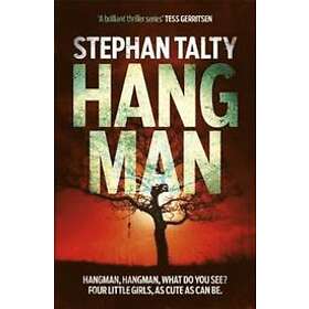 Stephan Talty: Hangman (Absalom Kearney 2)