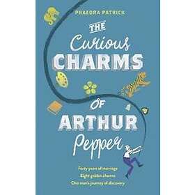 Phaedra Patrick: The Curious Charms Of Arthur Pepper