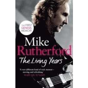 Mike Rutherford: The Living Years