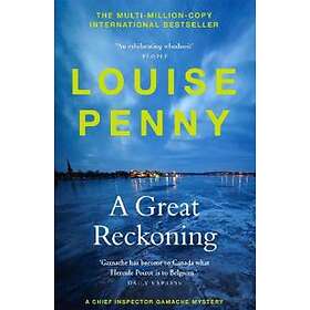 Louise Penny: A Great Reckoning
