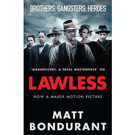 Matt Bondurant: Lawless