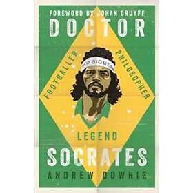 Andrew Downie: Doctor Socrates