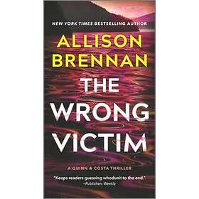 Allison Brennan: The Wrong Victim