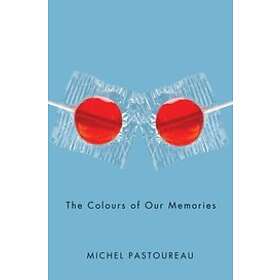 M Pastoureau: The Colours of Our Memories