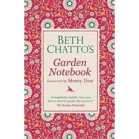 Beth Chatto: Beth Chatto's Garden Notebook