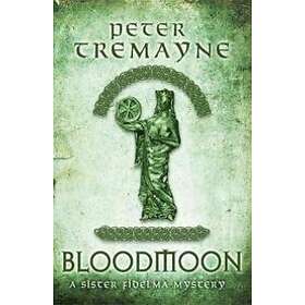 Peter Tremayne: Bloodmoon (Sister Fidelma Mysteries Book 29)