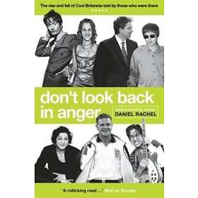 Daniel Rachel: Don't Look Back In Anger