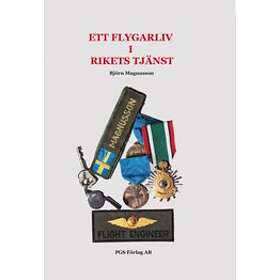 Björn Magnusson: Ett flygarliv i rikets tjänst
