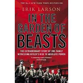 Erik Larson: In The Garden of Beasts