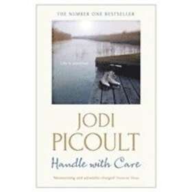 Jodi Picoult: Handle with Care