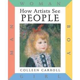 Colleen Carroll: How Artists See: People