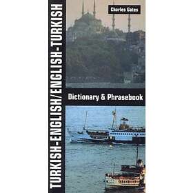 Charles Gates: Turkish-English/English-Turkish Dictionary and Phrasebook