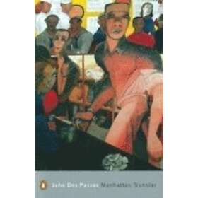 John Dos Passos: Manhattan Transfer