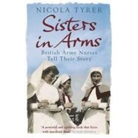 Nicola Tyrer: Sisters In Arms