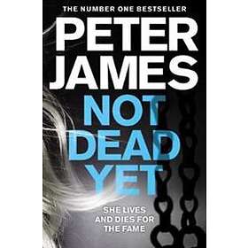 Peter James: Not Dead Yet