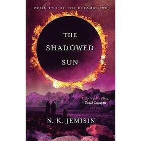 N K Jemisin: The Shadowed Sun