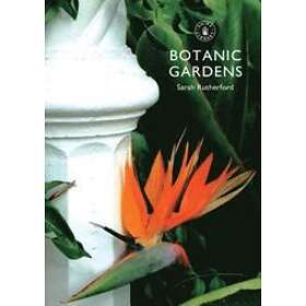 Sarah Rutherford: Botanic Gardens