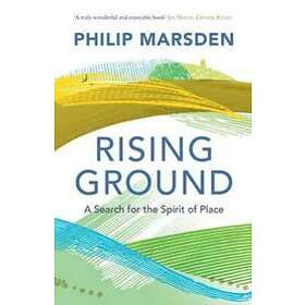 Philip Marsden: Rising Ground