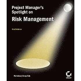 K Heldman: Project Manager's Spotlight on Risk Management