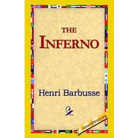 Henri Barbusse, 1stworld Library: The Inferno