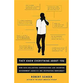 Robert Scheer: They Know Everything About You