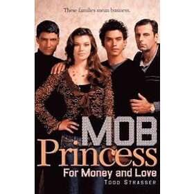 Todd Strasser: For Money and Love