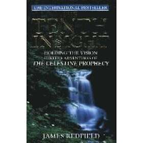 James Redfield: The Tenth Insight