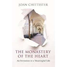 Joan Chittister: The Monastery of the Heart