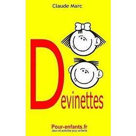 Claude Marc: Devinettes pour enfants