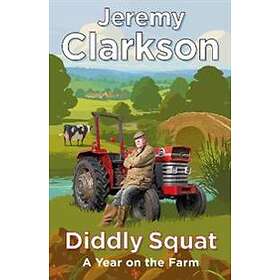 Jeremy Clarkson: Diddly Squat