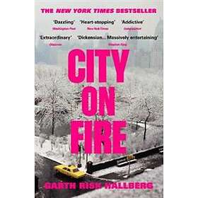 Garth Risk Hallberg: City on Fire