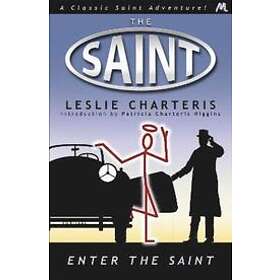 Leslie Charteris: Enter the Saint