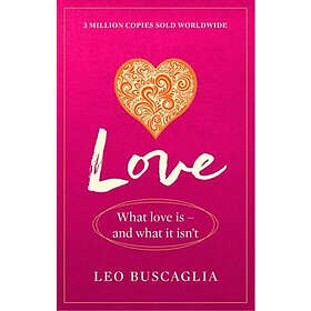 Leo Buscaglia: Love