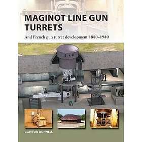 Clayton Donnell: Maginot Line Gun Turrets