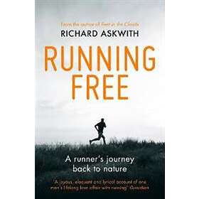 Richard Askwith: Running Free